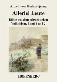 Allerlei Leute - Alfred von Hedenstjerna