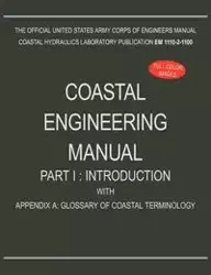 Coastal Engineering Manual Part I - U.S. Army Corps of Engineers