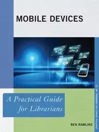 Mobile Devices - Ben Rawlins