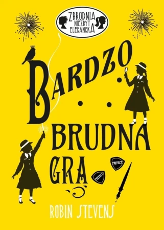 Bardzo brudna gra - Robin Stevens, Magdalena Korobkiewicz