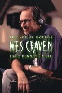 Wes Craven - John Kenneth Muir