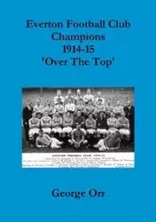 My Paperback Everton Champions World War One - George Orr