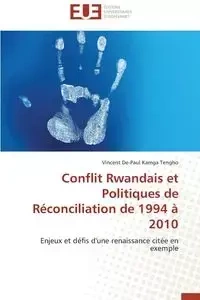 Conflit rwandais et politiques de réconciliation de 1994 à 2010 - TENGHO-V