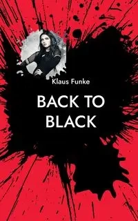 Back to Black - Funke Klaus