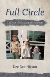 Full Circle - Dee Dee Hixson