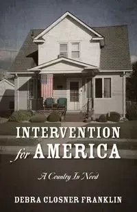 Intervention for America - Franklin Debra Closner