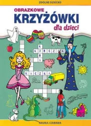 Obrazkowe krzyżówki dla dzieci - Monika Myślak
