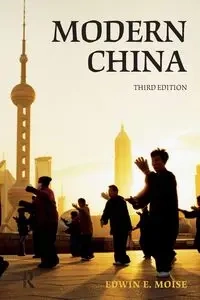 Modern China - Edwin E. Moise