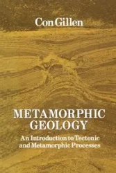 Metamorphic Geology - Gillen Con