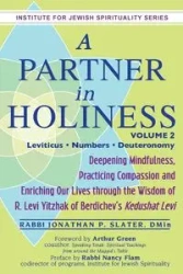 A Partner in Holiness Vol 2 - Jonathan P. Slater DMin Rabbi