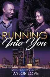 Running Into You - Love Taylor