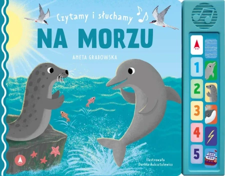 Czytamy i słuchamy. Na morzu - Aneta Grabowska