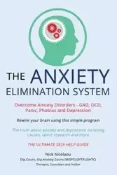 The Anxiety Elimination System - Nick Nicolaou
