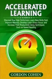 Accelerated Learning - Gordon Cohen