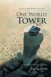One World Tower - Michael Vetter