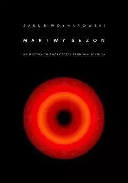 Martwy sezon - Jakub Woynarowski