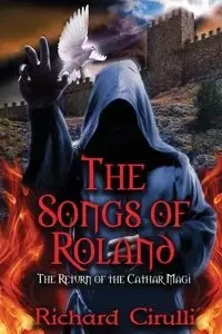 The Songs of Roland - Richard Cirulli