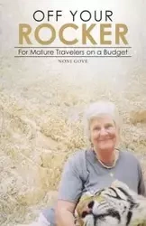 Off Your Rocker - Gove Noni