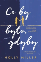 eBook Co by było, gdyby - Holly Miller mobi epub