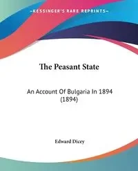 The Peasant State - Edward Dicey