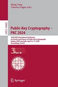 Public-Key Cryptography - PKC 2024 - Tang Qiang
