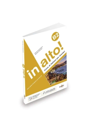 In alto! B2 podręcznik + ćwiczenia + audio - Simona Consolazione, Rachele Fortunato