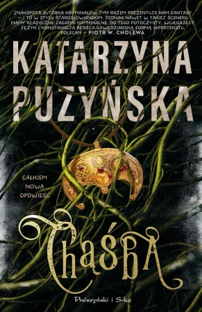 Chąśba Grodzisko. Tom 1 wyd. kieszonkowe - Katarzyna Puzyńska