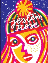 Jestem Rose - Mel Darbon