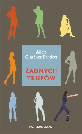 Żadnych trupów - Alicia Gimnez-Bartlett, Maria Mróz