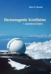 Electromagnetic Scintillation - Albert D. Wheelon