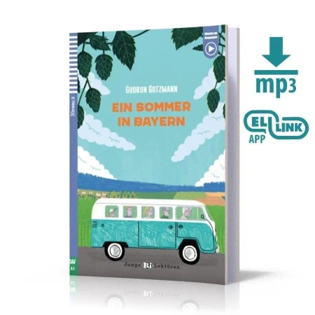 Ein Sommer in Bayern + audio MP3 A2 - Gudrun Gotzmann