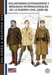 Voluntarios extranjeros y Brigadas Internacionales de la Guerra Civil (1936-39) - Bruno Mugnai