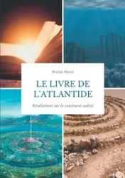 Le livre de l'Atlantide - Michel Manzi