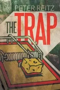 The Trap - Peter Reitz
