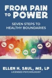 From Pain to Power - Saul Ellen MS LP H