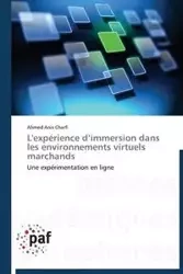L'expérience d immersion dans les environnements virtuels marchands - CHARFI-A