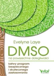 DMSO na powszechne dolegliwości - Evelyne Laye