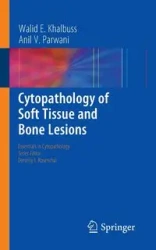 Cytopathology of Soft Tissue and Bone Lesions - Khalbuss Walid E.