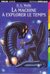 Machine a Explorer le Temps - H.G. Wells