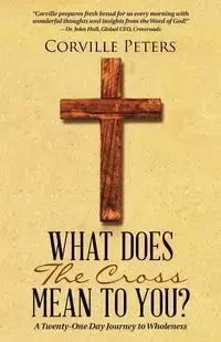 What Does the Cross Mean to You? - Peters Corville