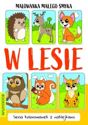 Malowanka małego smyka. W lesie - opracowanie zbiorowe