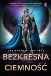 Pożeracz Słońc T.2 Bezkresna ciemność - Christopher Ruocchio, Jerzy Moderski