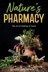 Nature's Pharmacy - Greenwood Elara