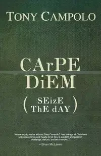 CArPE DiEM - Tony Campolo