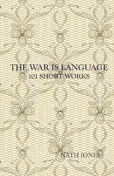 The War is Language - Jones Nath