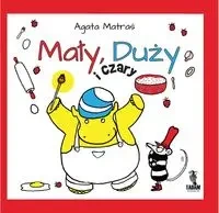 Mały Duży i czary - Agata Matraś