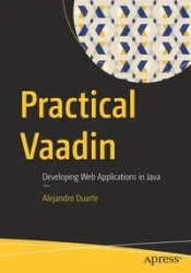 Practical Vaadin - Alejandro Duarte
