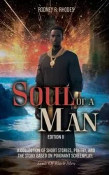 Soul of A Man (Edition II) - Rodney R. Rhodes