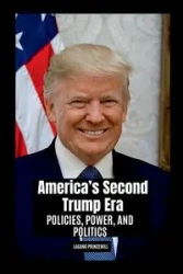 America's Second Trump Era - PRINCEWILL LAGANG
