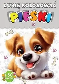 Kolorowanka Pieski + 50 naklejek - praca zbiorowa